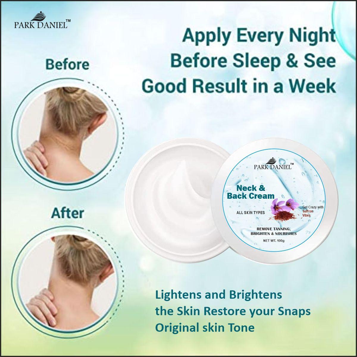 Park Daniel Neck and Back Whitening Cream - Dead Skin Cells Repair | Tan Removal Pack Pack of 4 of (100 grams)